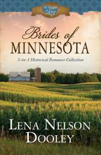 Brides of Minnesota : 3-in-1 Historical Romance (50 States of Love)