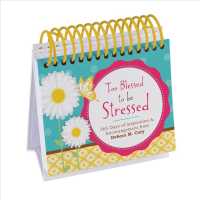 Too Blessed to Be Stressed : 365 Days of Inspiration & Encouragement from Debora M. Coty （SPI）