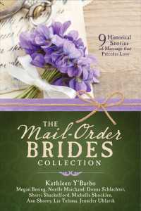 The Mail-Order Brides Collection : 9 Historical Stories of Marriage That Precedes Love