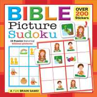 Bible Picture Sudoku : 18 Puzzles Featuring Biblical Pictures （ACT CSM ST）