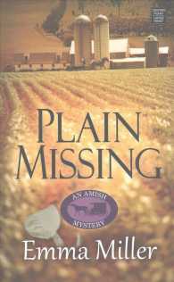 Plain Missing (Amish Mystery) （LRG）