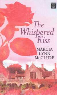 The Whispered Kiss （LRG）