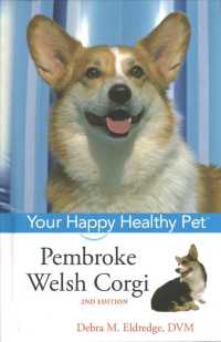 Pembroke Welsh Corgi (Your Happy Healthy Pet) （2ND）