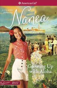 Growing Up with Aloha (American Girl Beforever Classic)