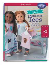 Doll Friendship Tees : Create Designs to Celebrate BFFs （ACT BOX CS）