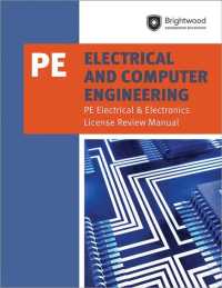Electrical and Computer Engineering : PE Electrical & Electronics: License Review Manual