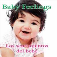 Los Sentimientos Del Bebe / Baby Feelings （BRDBK BLG）