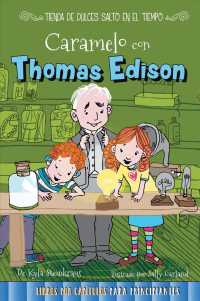 Caramelo con Thomas Edison/ Toffee with Thomas Edison (Tienda De Dulces Salto En El Tiempo / Time Hop Sweets Shop)