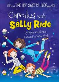 Cupcakes with Sally Ride (Time Hop Sweets Shop)