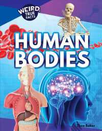 Human Bodies (Weird, True Facts)