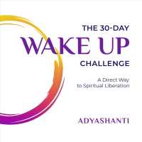 The 30-Day Wake Up Challenge (6-Volume Set) : A Direct Way to Spiritual Liberation （Unabridged）