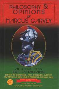 Philosophy and Opinions of Marcus Garvey : Africa for the Africans 〈1〉