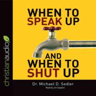 When to Speak Up & When to Shut Up (4-Volume Set) : Principles for Conversations You Won't Regret （Unabridged）
