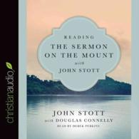Reading the Sermon on the Mount with John Stott (3-Volume Set) (Reading the Bible with John Stott) （Unabridged）