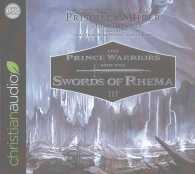 The Prince Warriors and the Swords of Rhema III (7-Volume Set) （Unabridged）