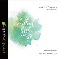 A Million Little Ways (5-Volume Set) : Uncover the Art You Were Made to Live （Unabridged）