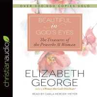 Beautiful in God's Eyes (7-Volume Set) : The Treasures of the Proverbs 31 Woman （Unabridged）