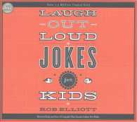 Laugh-out-Loud Jokes for Kids （Unabridged）