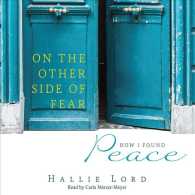 On the Other Side of Fear (4-Volume Set) : How I Found Peace （Unabridged）