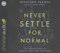 Never Settle for Normal (4-Volume Set) : The Proven Path to Significance and Happiness （Unabridged）