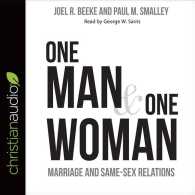 One Man and One Woman (2-Volume Set) : Marriage and Same-sex Relations （Unabridged）