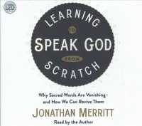 Learning to Speak God from Scratch (5-Volume Set) : Why Sacred Words Are Vanishing-and How We Can Revive Them （Unabridged）