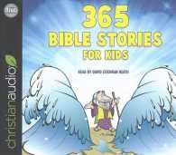 365 Bible Stories for Kids (7-Volume Set) （Unabridged）
