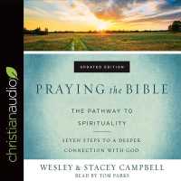 Praying the Bible (6-Volume Set) : The Pathway to Spirituality （Unabridged）
