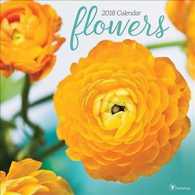 Flowers 2018 Calendar （WAL）