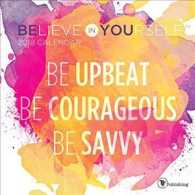 Believe in Yourself 2018 Calendar （MIN WAL）