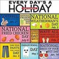 Every Day's a Holiday 2019 Calendar （WAL）