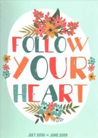 Follow Your Heart Medium Weekly/Monthly 2018-2019 Planner （SPI）