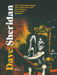 Dave Sheridan : Life with Dealer McDope, the Leather Nun, and the Fabulous Furry Freak Brothers