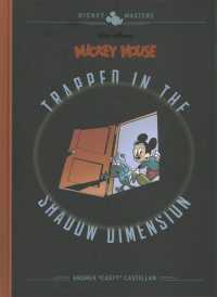 Walt Disney's Mickey Mouse : Trapped in the Shadow Realm (Disney Masters)