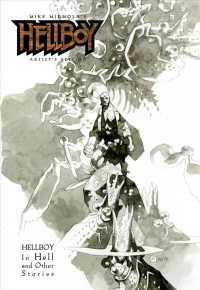 Mike Mignola's Hellboy : Hell Boy in Hell and Other Stories: Artist's Edition (Hellboy)