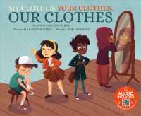 My Clothes, Your Clothes, Our Clothes (How Are We Alike and Different?)