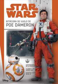 Star Wars Poe Dameron : Registro De Vuelo (Star Wars: Replica Journal) （LTF）