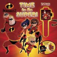 Time to Be Super! (Disney Pixar Incredibles 2) （HAR/TOY）