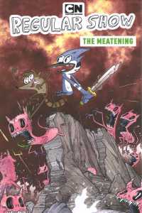 Regular Show 5 : The Meatening (Regular Show)