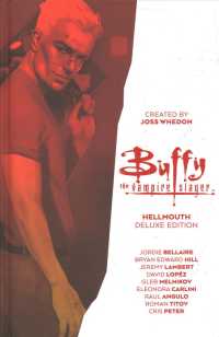 Buffy the Vampire Slayer: Hellmouth Deluxe Edition (Buffy the Vampire Slayer)