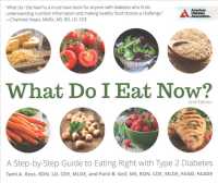 What Do I Eat Now? (7-Volume Set) : A Step-by-step Guide to Eating Right with Type 2 Diabetes （2 UNA）