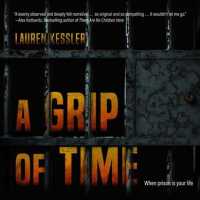 A Grip of Time (8-Volume Set) : When Prison Is Your Life （Unabridged）