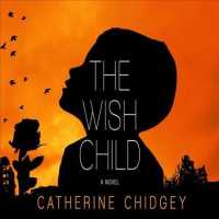 The Wish Child (9-Volume Set) （Unabridged）