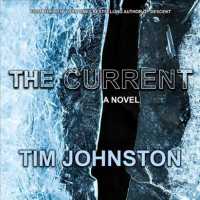 The Current (12-Volume Set) （Unabridged）