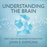 Understanding the Brain (7-Volume Set) : From Cells to Behavior to Cognition （Unabridged）