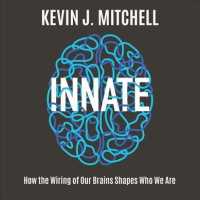 Innate (8-Volume Set) : How the Wiring of Our Brains Shapes Who We Are （Unabridged）