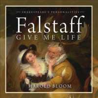 Falstaff : Give Me Life （Unabridged）