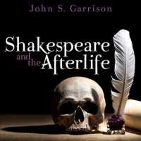 Shakespeare and the Afterlife (6-Volume Set) （Unabridged）