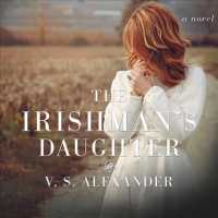 The Irishman's Daughter (13-Volume Set) （Unabridged）