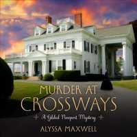 Murder at Crossways (7-Volume Set) (Gilded Newport Mysteries) （Unabridged）